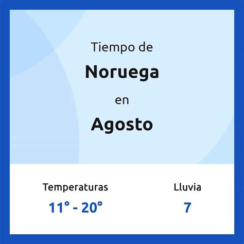 noruega agosto|Noruega en agosto: Tiempo medio, Temperatura,。